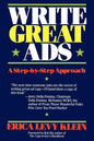 Write Great Ads: A Step-By-Step Approach - Hardcover
