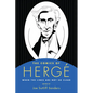 The Comics of Hergé: When the Lines Are Not So Clear - Paperback