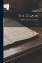 The Demon: A Poem - Paperback