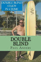 Double Blind: Blindsided and Blind as a Bat Ray - Paperback