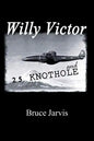Willy Victor and 25 Knot Hole - Paperback