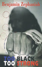 Too Black, Too Strong - Paperback