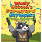 Wally Raccoon's Farmyard Olympics - Team Sports: bedtime books for kids - Hardcover