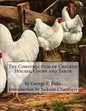 The Construction of Chicken Houses, Coops and Yards - Paperback