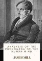 Analysis of the Phenomena of the Human Mind - Paperback