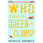 Who Killed the Queen of Clubs - Paperback