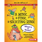 A Mink, a Fink, a Skating Rink, 20th Anniversary Edition: What Is a Noun? - Library Binding