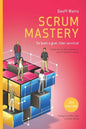 Scrum Mastery: De Buen a Gran, Líder Servicial - Paperback