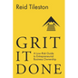 Grit It Done: A Low-Risk Guide to Entrepreneurial Business Ownership - Paperback