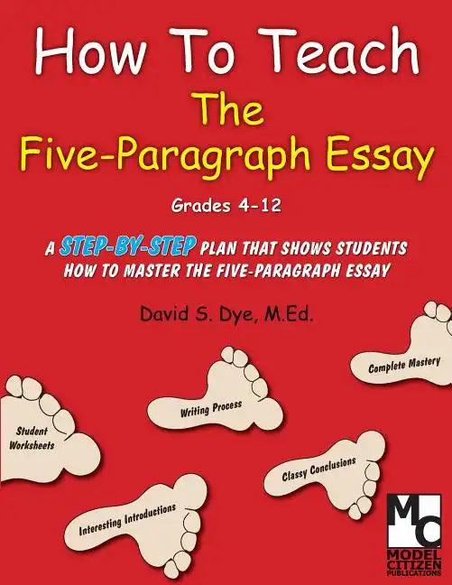 How To Teach the Five Paragraph Essay - Paperback