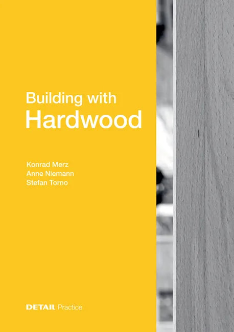 Building with Hardwood - Hardcover