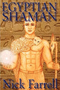 Egyptian Shaman: The Primal Spiritual Path of Ancient Egypt - Paperback