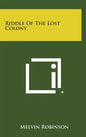 Riddle Of The Lost Colony - Hardcover