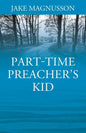 Part-Time Preacher's Kid - Paperback