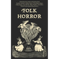Weird Fiction Quarterly: Folk Horror 2024 - Paperback
