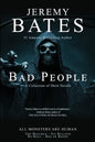 Bad People: A collection of short novels - Paperback
