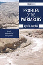 Profiles of the Patriarchs, Volume 3 - Hardcover
