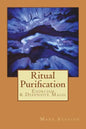 Ritual Purification, Exorcism & Defensive Magic - Paperback