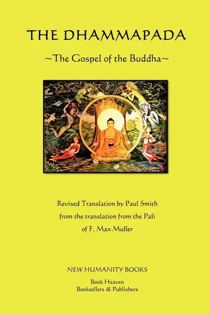 The Dhammapada: The Gospel of the Buddha - Paperback
