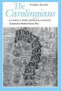 The Carolingians: A Family Who Forged Europe - Paperback