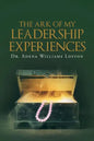 The Ark of My Leadership Experiences - Paperback
