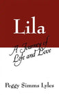Lila: A Journey of Life and Love - Paperback