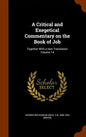 A Critical and Exegetical Commentary on the Book of Job: Together With a new Translation Volume 14 - Hardcover