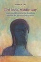 Red Book, Middle Way: How Jung Parallels the Buddha's Method for Human Integration - Paperback