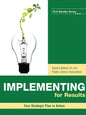 Implementing for Results: Your Strategic Plan in Action - Paperback