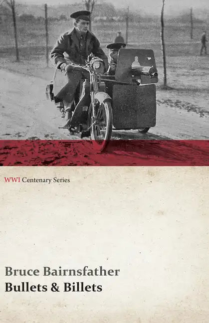 Bullets & Billets (WWI Centenary Series) - Paperback