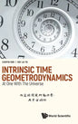 Intrinsic Time Geometrodynamics: At One with the Universe - Hardcover