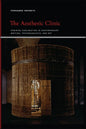The Aesthetic Clinic: Feminine Sublimation in Contemporary Writing, Psychoanalysis, and Art - Paperback