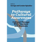Pathways to Cultural Awareness: Cultural Therapy with Teachers and Students - Paperback