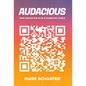 Audacious: How Humans Win in an AI Marketing World - Hardcover