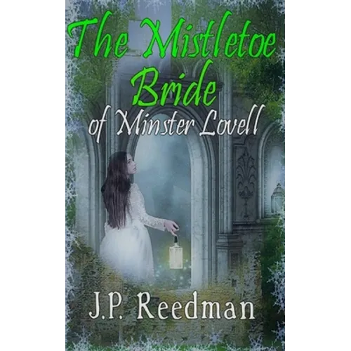 The Mistletoe Bride of Minster Lovell - Paperback