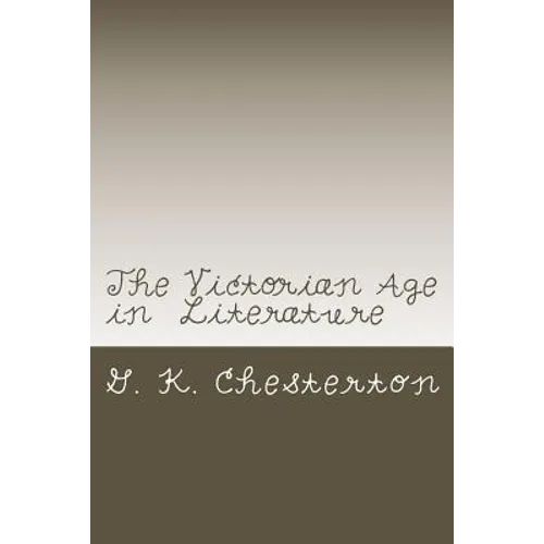 The Victorian Age in Literature - Paperback