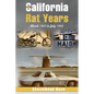 The California Rat Years: March 1983 to July 1988 - Paperback