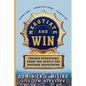 Negotiate and Win: Proven Strategies from the NYPD's Top Hostage Negotiator - Paperback