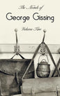 The Novels of George Gissing, Volume Two (complete and unabridged) including, The Odd Women, Eve's Ransom, The Paying Guest and Will Warburton - Hardcover