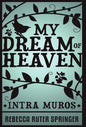 My Dream of Heaven - Hardcover