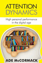 Attention Dynamics: High personal performance in the Digital Age - Paperback