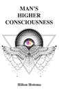 Man's Higher Consciousness - Hardcover