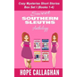 Sweet Southern Sleuths Cozy Mysteries Short Stories: : Anthology I (Books 1-4) - Paperback