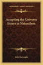 Accepting the Universe Essays in Naturalism - Paperback