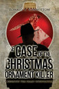 The Case of the Christmas Ornament Killer: A Detective Tom Grant Investigation - Paperback
