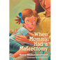 When Mommy Had a Mastectomy - Hardcover