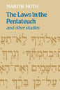 The Laws in the Pentateuch and Other Studies - Paperback