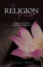 The Religion of Love: A Manual to Guide You on the Path to Enlightenment - Paperback