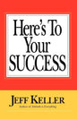 Here's To Your SUCCESS - Paperback