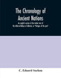 The chronology of ancient nations; an english version of the Arabic text of the Athâr-ul-Bâkiya of Albîrûnî, or "Vestiges of the past" - Paperback